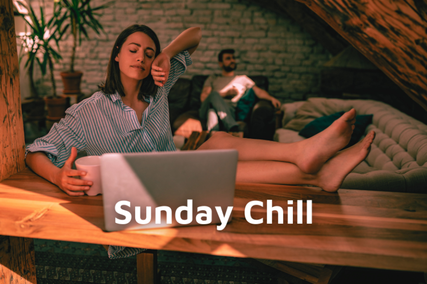 Sunday Chill - October 3rd, 2021