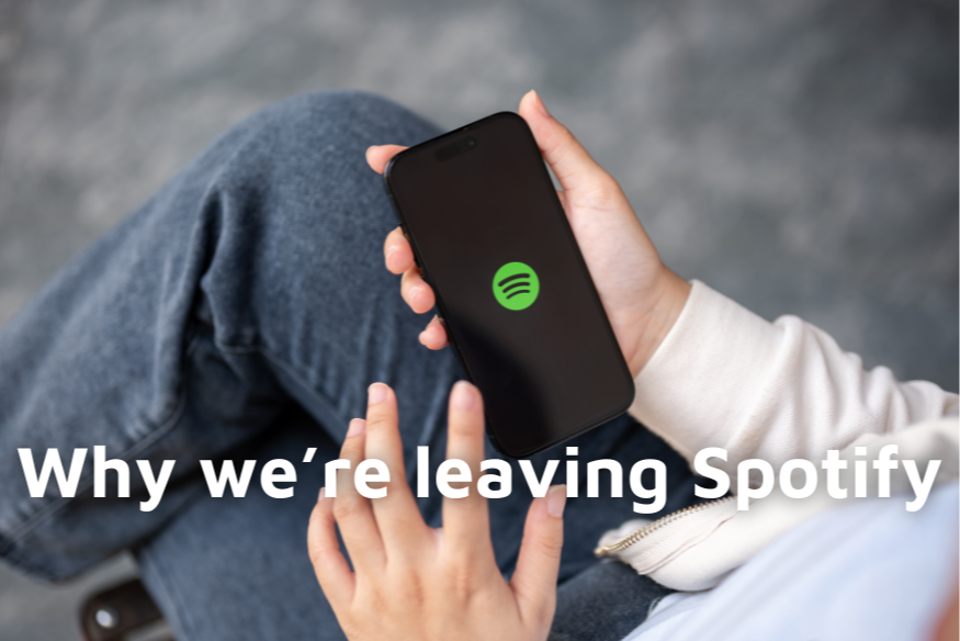 Why we're leaving Spotify